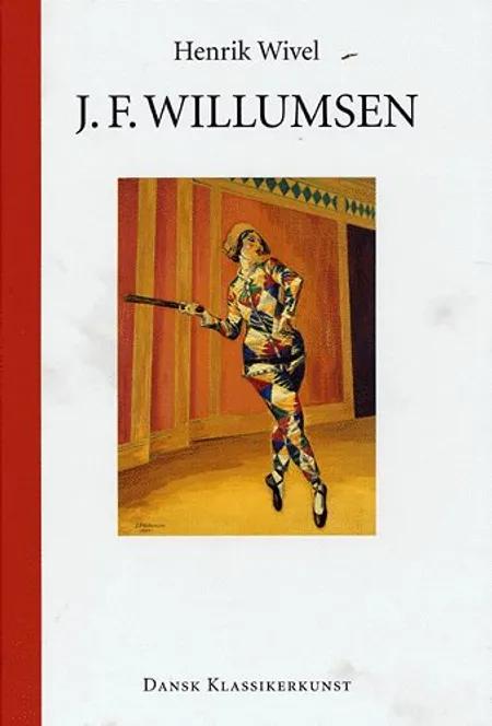J.F. Willumsen af Henrik Wivel