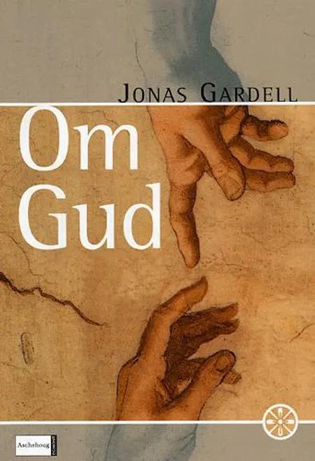 Om Gud af Jonas Gardell