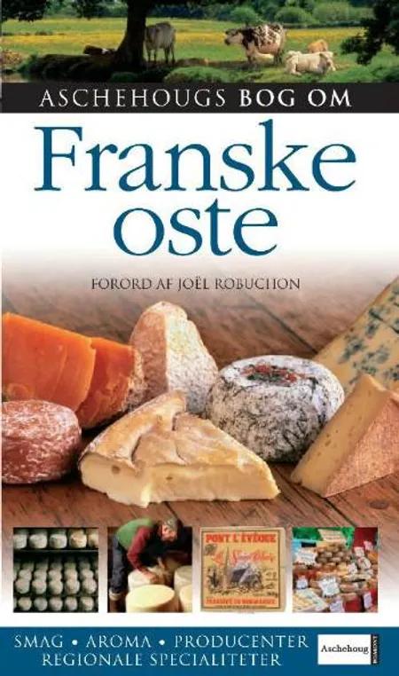 Aschehougs bog om franske oste af Kazuko Masui Tomoko Yamada