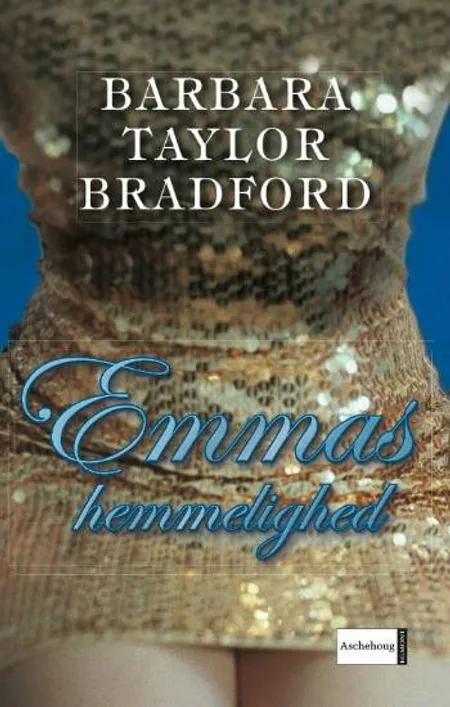 Emmas hemmelighed af Barbara Taylor Bradford