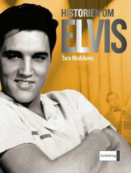 Historien om Elvis af Tara McAdams