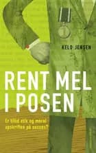 Rent mel i posen af Keld Jensen
