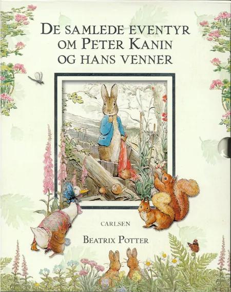 De samlede eventyr om Peter Kanin og hans venner af Beatrix Potter