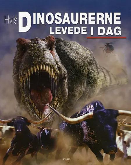 Hvis dinosaurerne levede i dag af Dougal Dixon