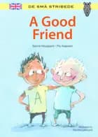 A good friend