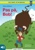 Pas på, Bob! af Peter Gotthardt