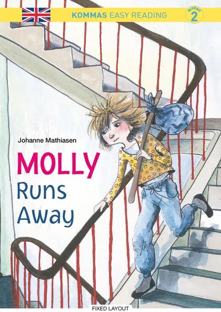 Kommas Easy Reading: Molly Runs Away - niv. 2 af Johanne Mathiasen