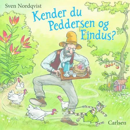 Kender du Peddersen og Findus? af Sven Nordqvist
