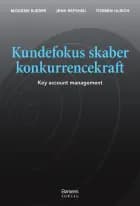 Kundefokus skaber konkurrencekraft