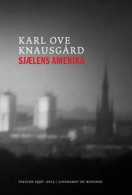 Sjælens Amerika af Karl Ove Knausgård