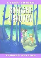Skygger i skoven