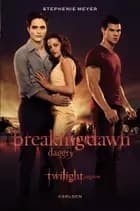 Breaking Dawn - Daggry