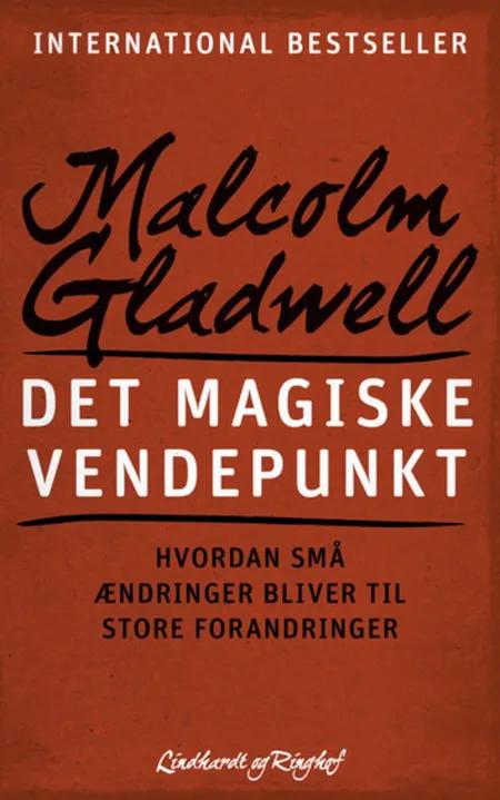 Det magiske vendepunkt af Malcolm Gladwell