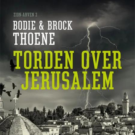 Torden over Jerusalem - Zion-arven 2 af Bodie Thoene