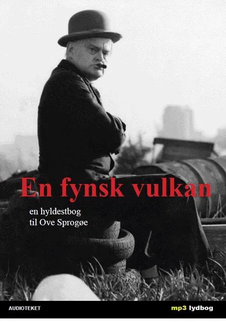 En fynsk vulkan - en hyldestbog til Ove Sprogøe af Nina Vedel-Petersen