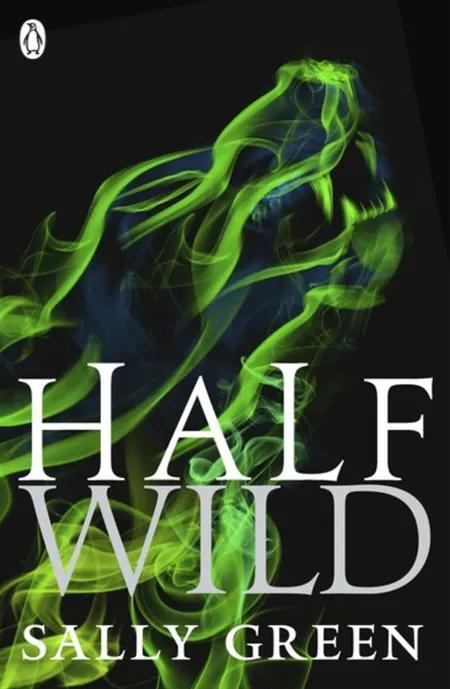 Half wild - halvvild af Sally Green