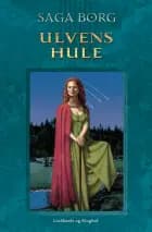 Ulvens hule - 8. bind af Jarastavens Vandring af Saga Borg