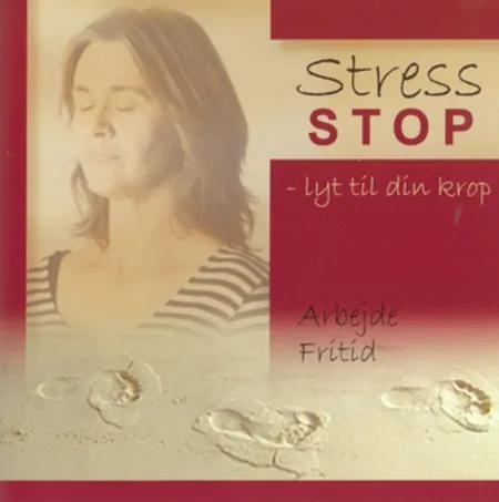 Stress stop - lyt til din krop af Mai-Britt Schwab