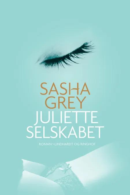 Juliette-selskabet af Sasha Grey