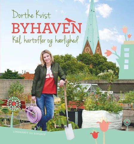 Byhaven af Dorthe Kvist