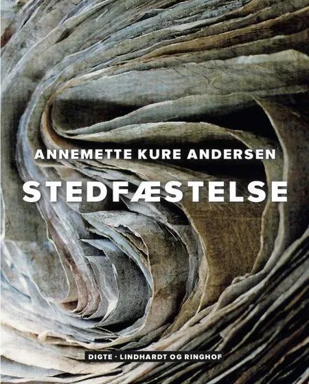 Stedfæstelse af Annemette Kure Andersen