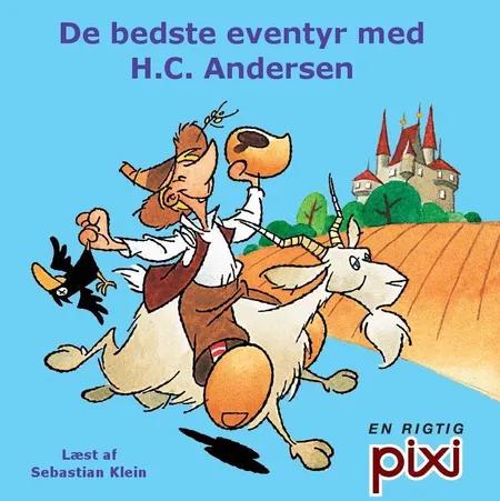 De bedste eventyr med H.C. Andersen af H.C. Andersen