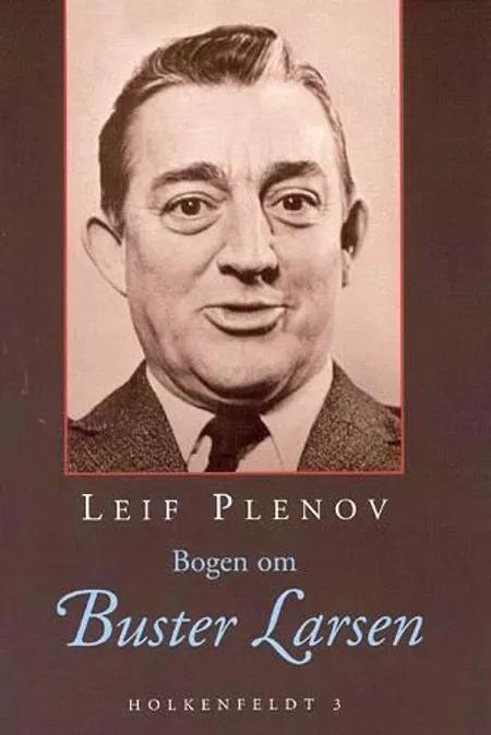 Bogen om Buster Larsen af Leif Plenov