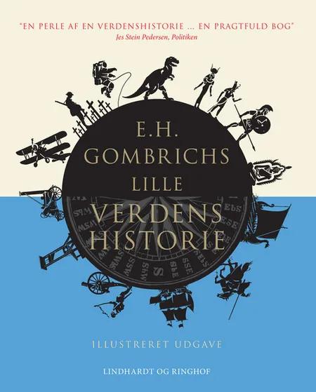 E. H. Gombrich's lille verdens historie af Ernst H. Gombrich