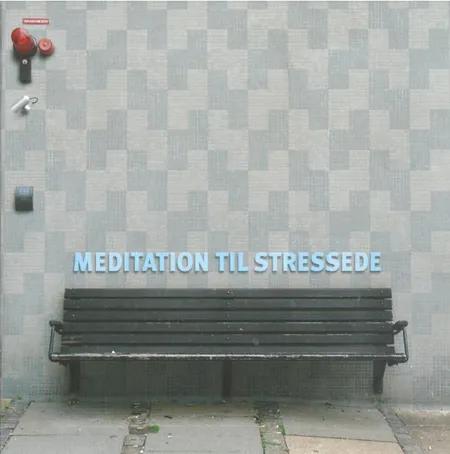 Meditation til stressede af Klaus Kornø Rasmussen