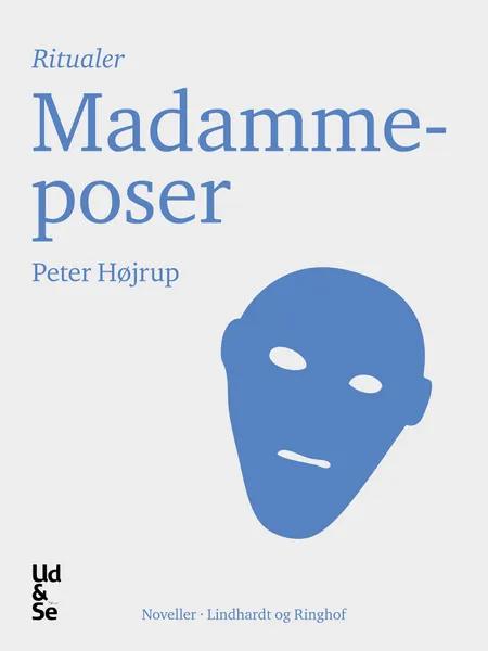 Madammeposer af Peter Højrup