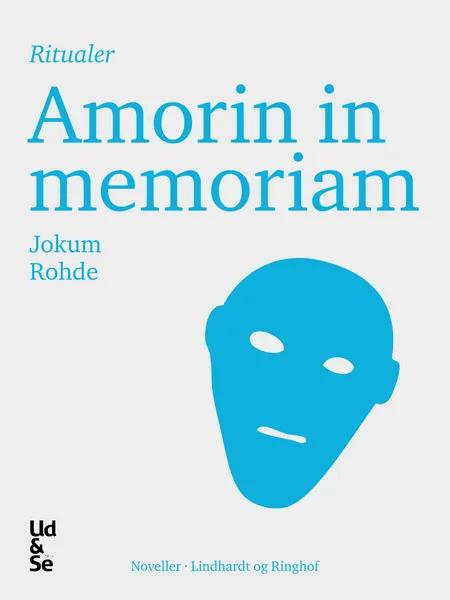 Amorin in memoriam af Jokum Rohde