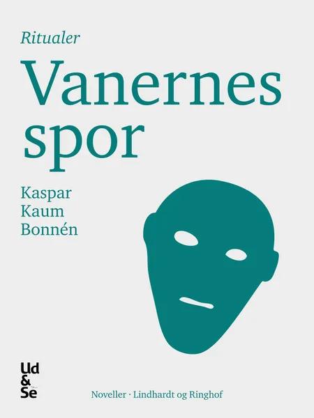 Vanernes spor af Kaspar Kaum Bonnén