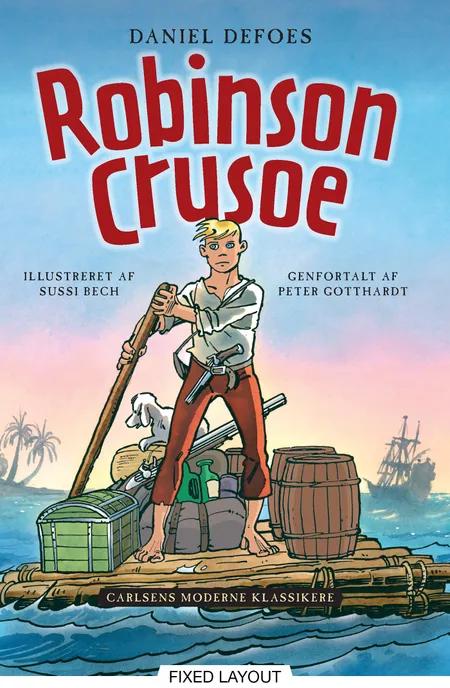 Carlsens Moderne Klassikere 1: Daniel Defoes Robinson Crusoe af Peter Gotthardt