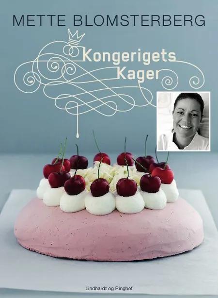 Kongerigets kager af Mette Blomsterberg