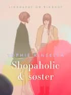 Shopaholic og søster