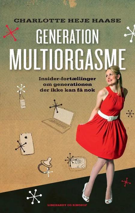 Generation multiorgasme af Charlotte Heje Haase