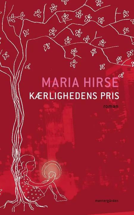 Kærlighedens pris af Maria Hirse