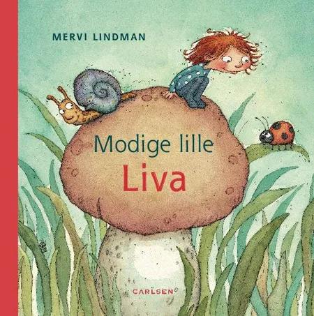Modige lille Liva af Mervi Lindman