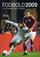 Fodbold, internationale kampe 2009