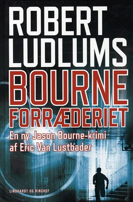 Robert Ludlums Bourne-forræderiet af Robert Ludlum