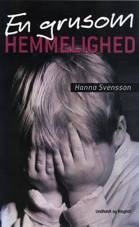 En grusom hemmelighed af Hanna Svensson
