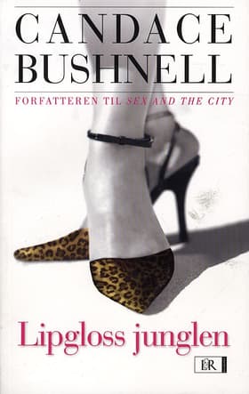 Lipgloss Junglen af Candace Bushnell