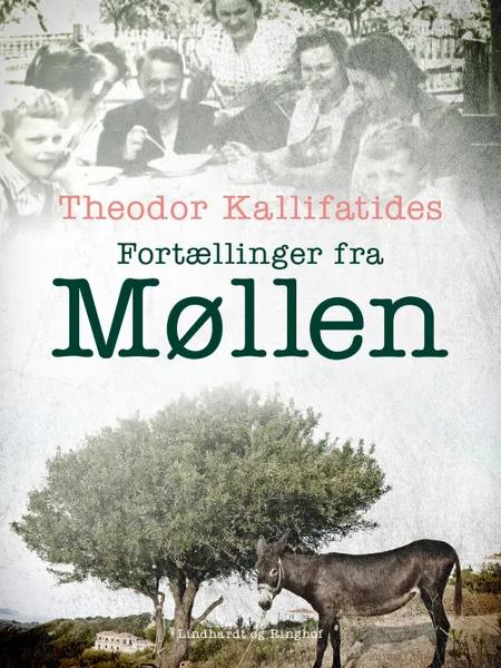Fortællinger fra Møllen af Theodor Kallifatides