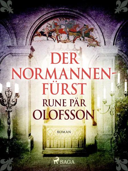 Der Normannenfürst af Rune Pär Olofsson