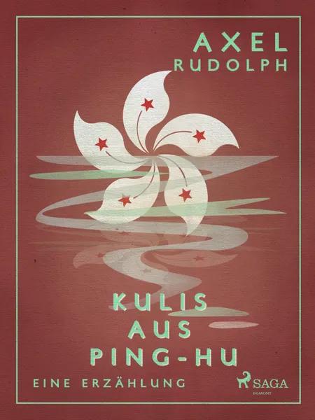 Kulis aus Ping-Hu af Axel Rudolph