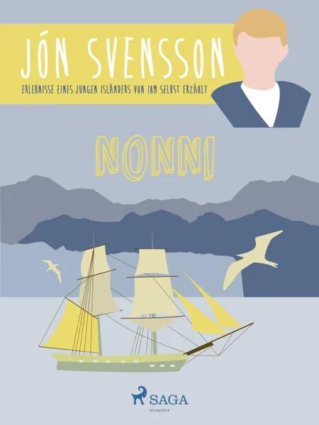 Nonni - Erlebnisse eines jungen Isländers von ihm selbst erzählt af Jón Svensson