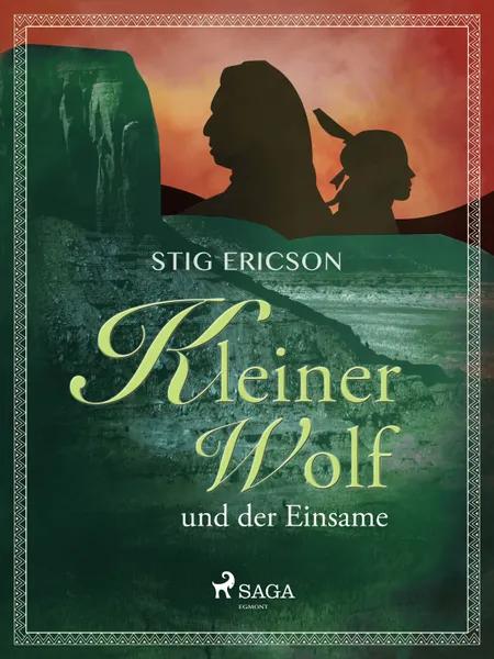 Kleiner Wolf und der Einsame af Stig Ericson