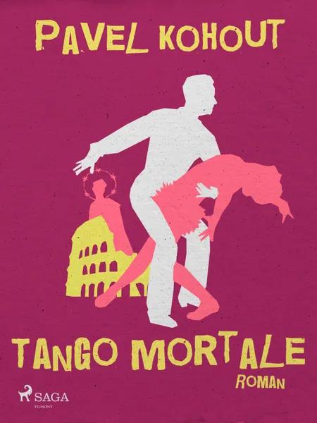 Tango mortale af Pavel Kohout