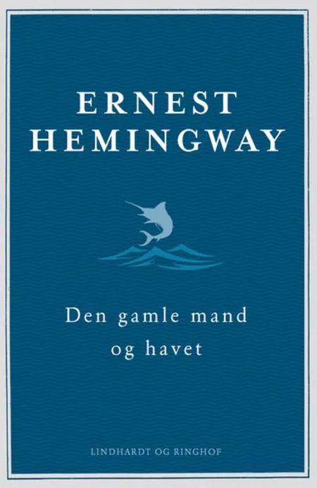 Den gamle mand og havet af Ernest Hemingway