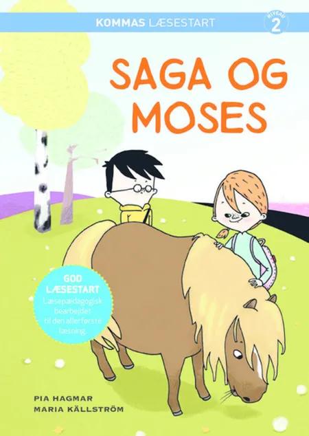 Saga og Moses af Pia Hagmar